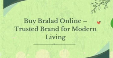 Buy Bralad Online – Trusted Brand for Modern Living