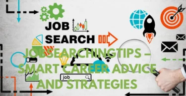 JobSearchingTips – Smart Career Advice and Strategies